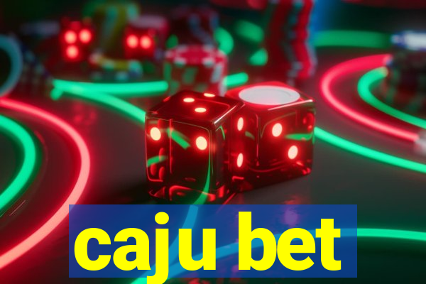 caju bet